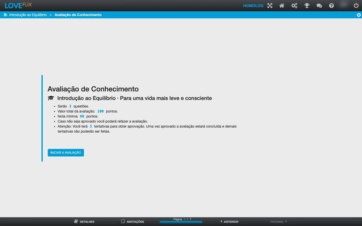 Slide de avaliacao (pagina 6 de 7): Avaliacao de Conhecimento, com o numero de questoes, a nota minima e o botao Iniciar a avaliacao