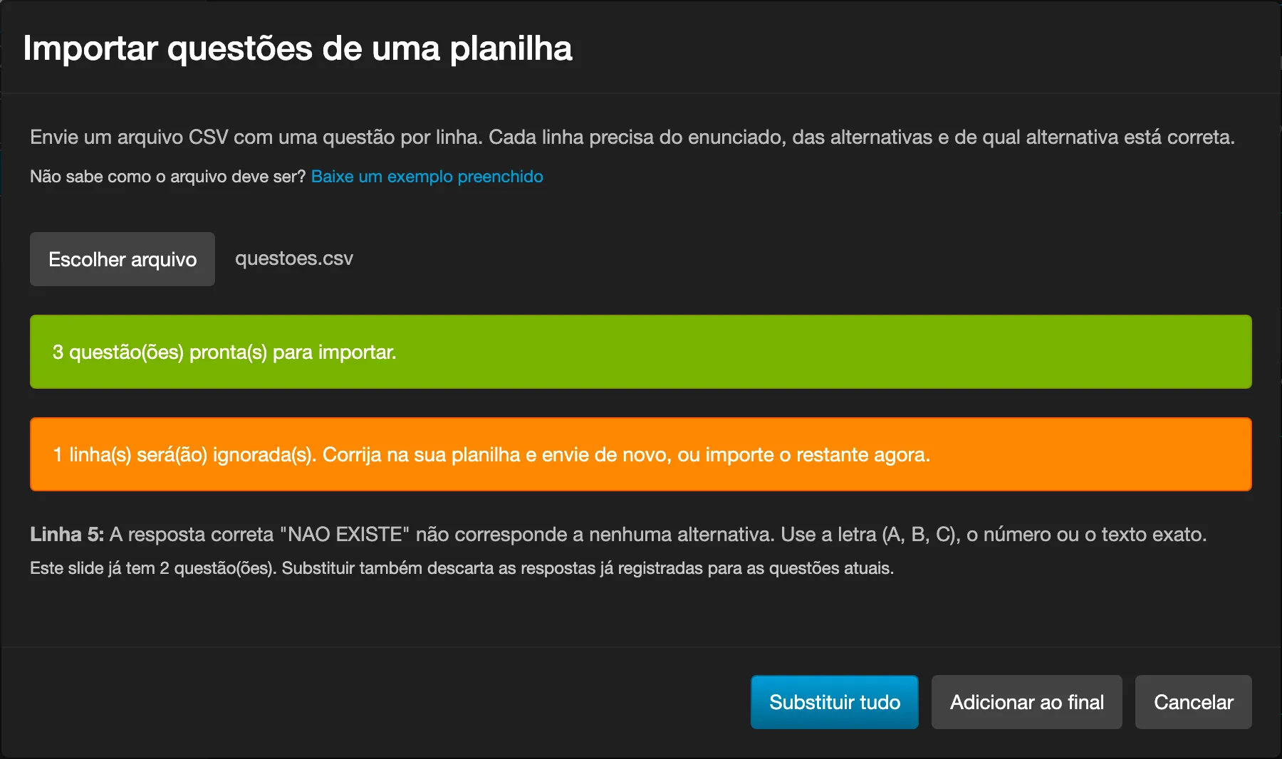 Janela de importação após escolher o arquivo, mostrando o aviso verde com 3 questões prontas, o aviso laranja de 1 linha ignorada, o motivo da linha 5 e o alerta sobre respostas já registradas